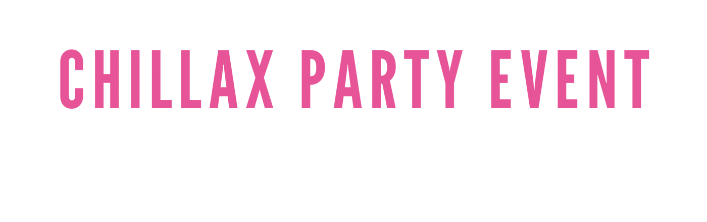Chillax Party Event